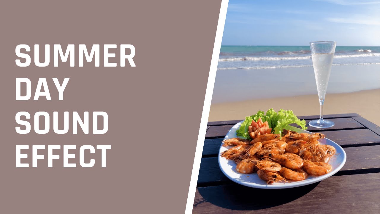 Summer Day Sound Effect | Summer Ambience