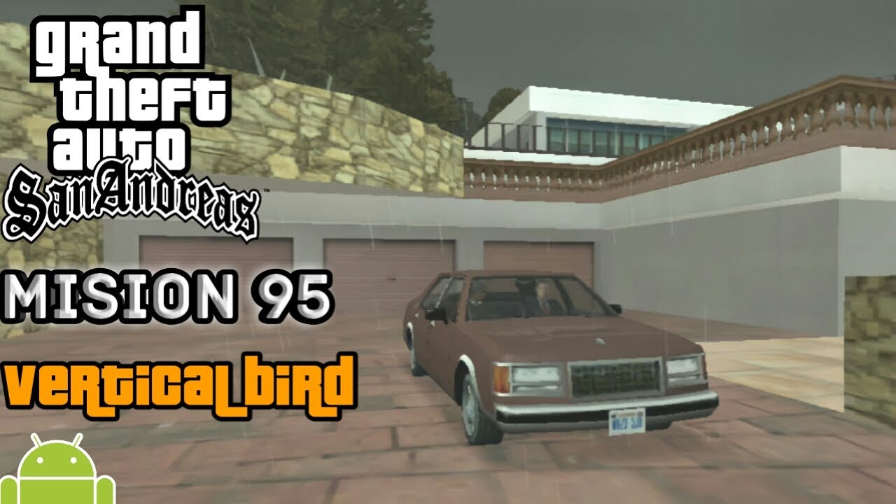 GTA San Andreas - Misión 95 - Vertical Bird | Android