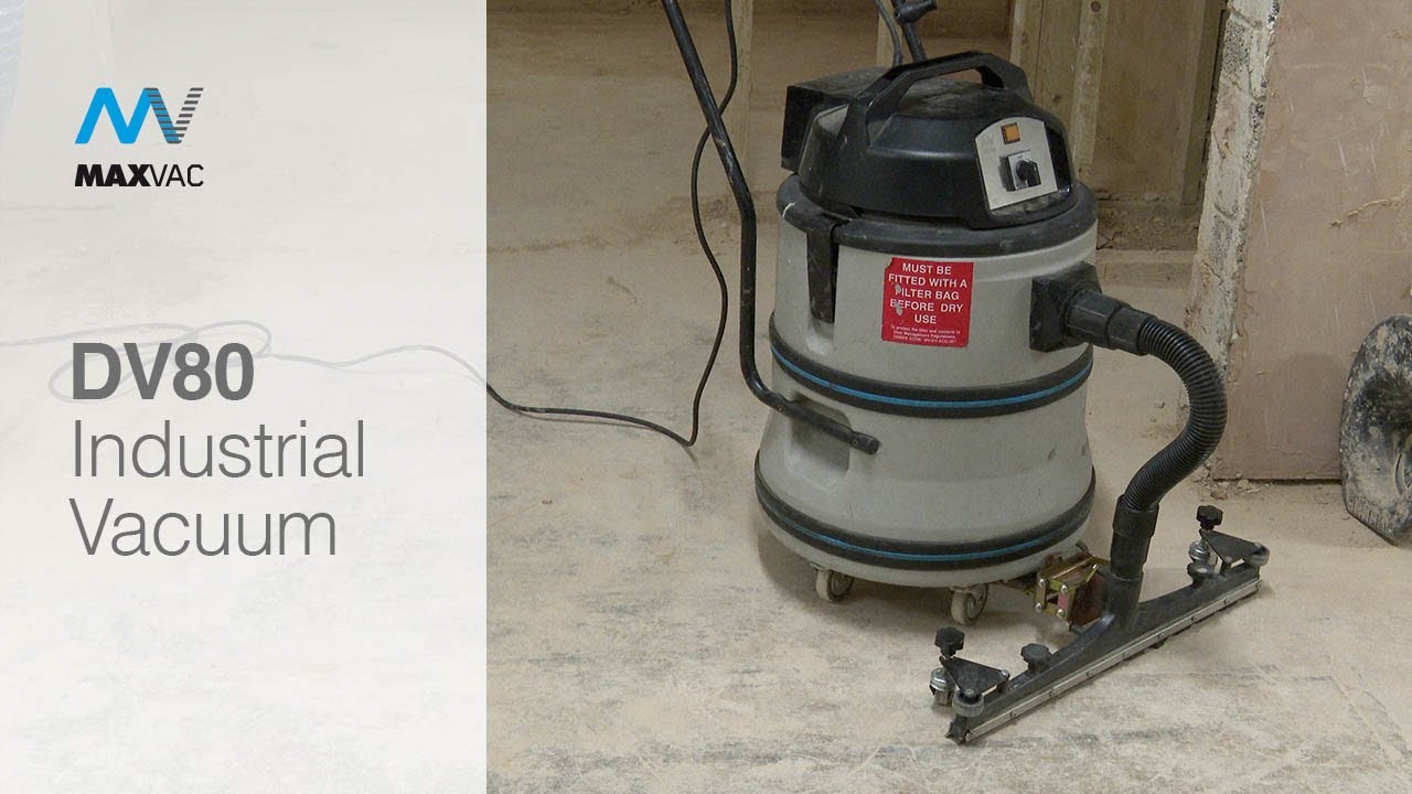 MAXVAC DV80 - Industrial Vacuum - Explainer