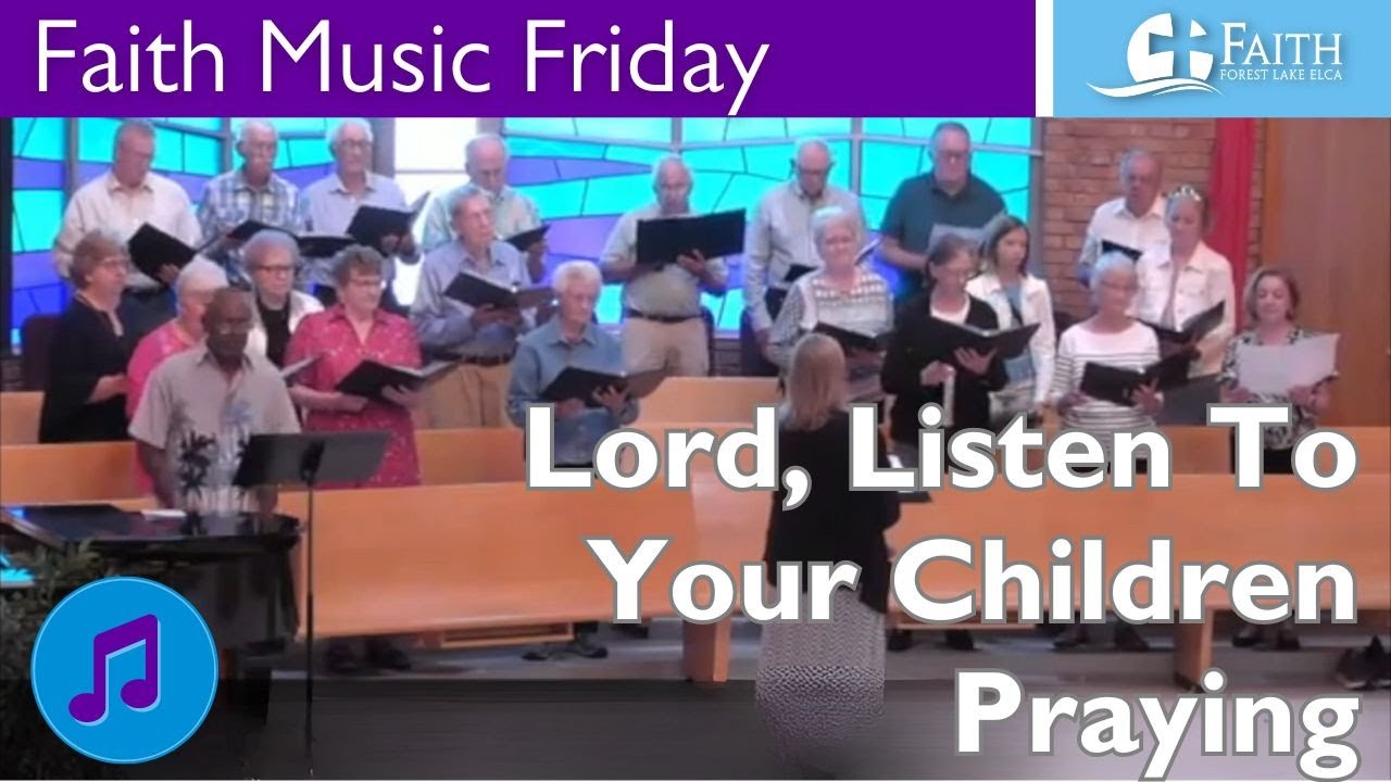 Faith Music Friday: Lord Listen to your Children Praying