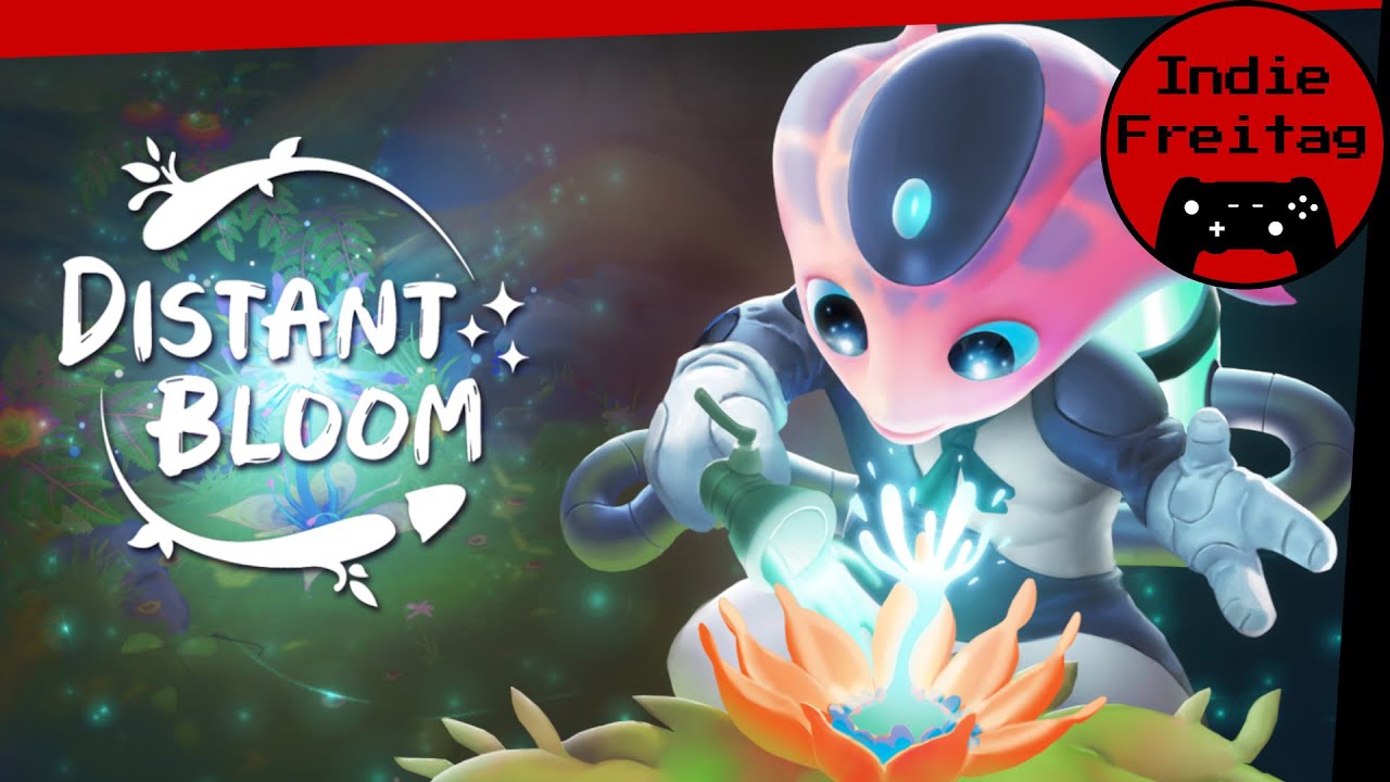 Distant Bloom - Planetenexpedition mit Hindernissen | Indie-Freitag [Deutsch | German]