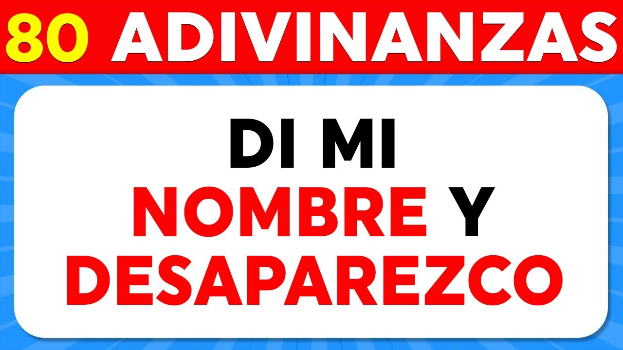 Sólo un GENIO puede Resolver estas 80 Adivinanzas 🧠✅ Adivinanzas