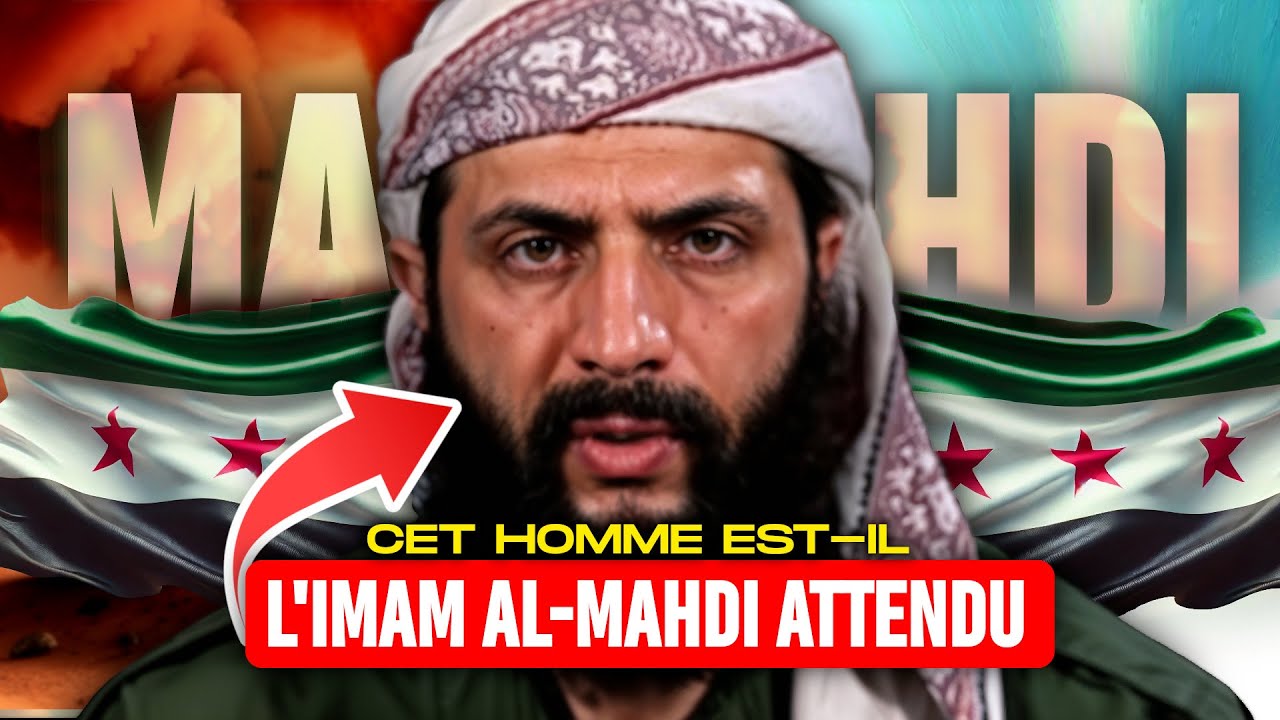 Le Mahdi et les prophéties : que dit la situation en Syrie ?