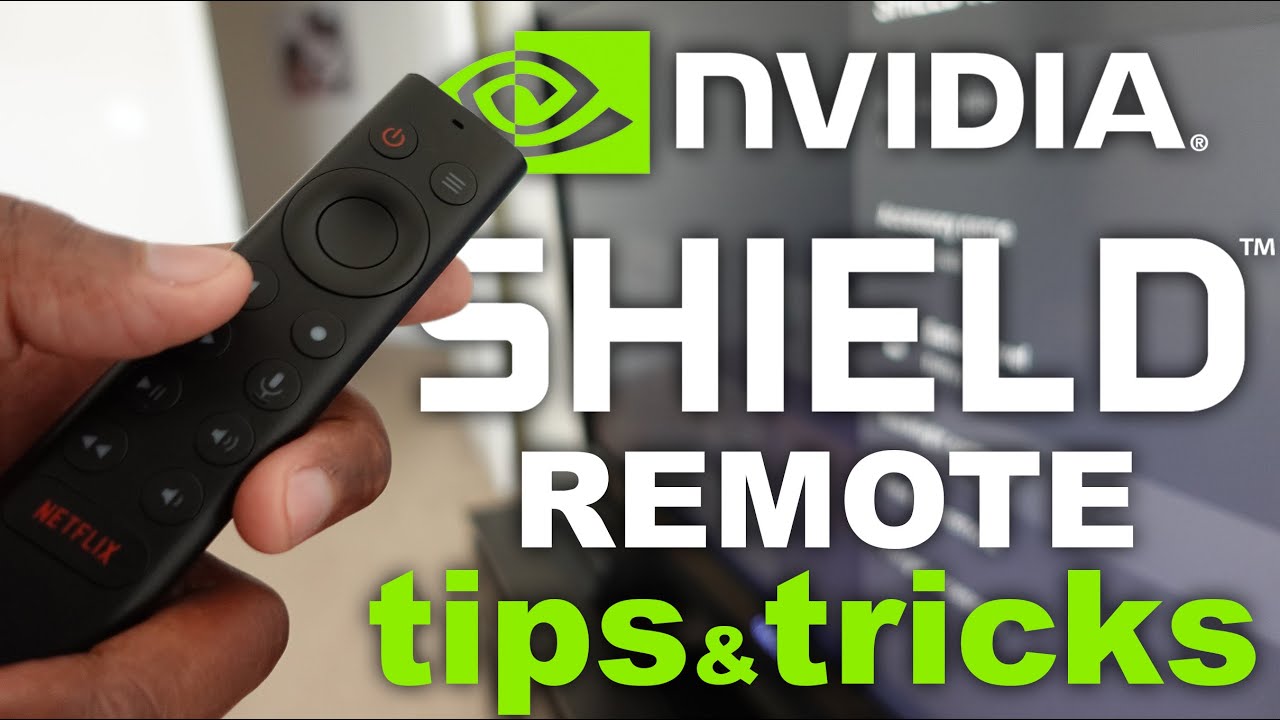 Nvidia Shield Remote Tips & Tricks