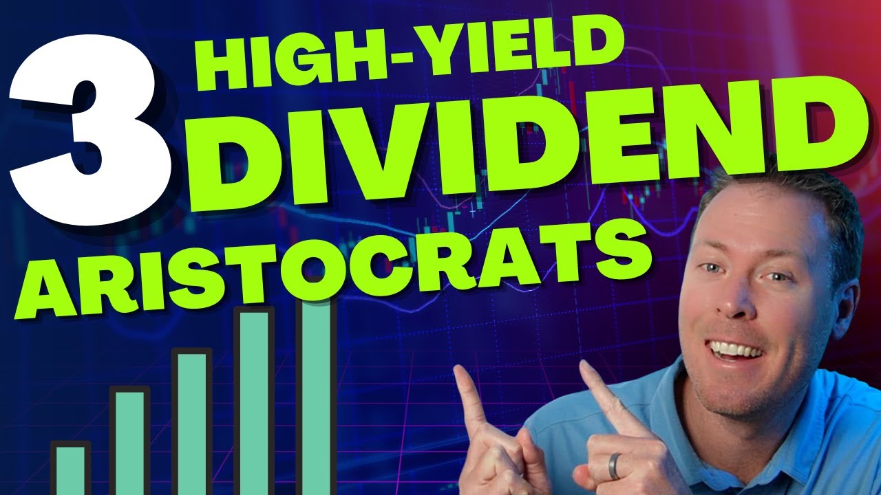 3 High-Yield Dividend Aristocrats