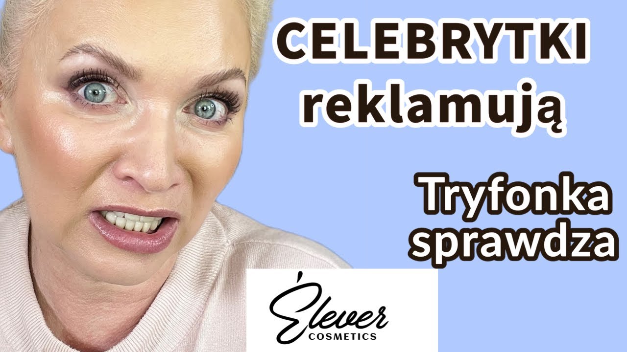 TEST kosmetyk&oacute;w ELEVER // Podkład i SPF50 // Celebrytki reklamują, Tryfonka sprawdza