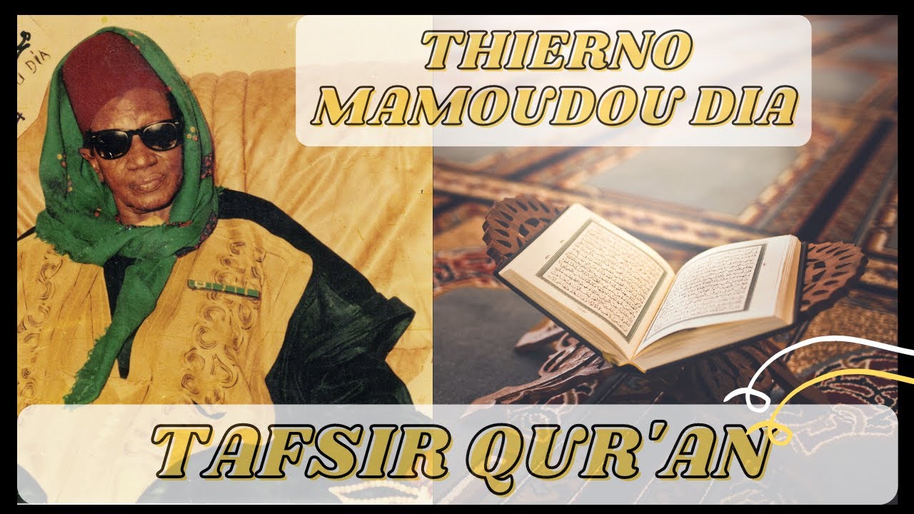 Thierno Mamoudou Dia Tafsir Qur'an