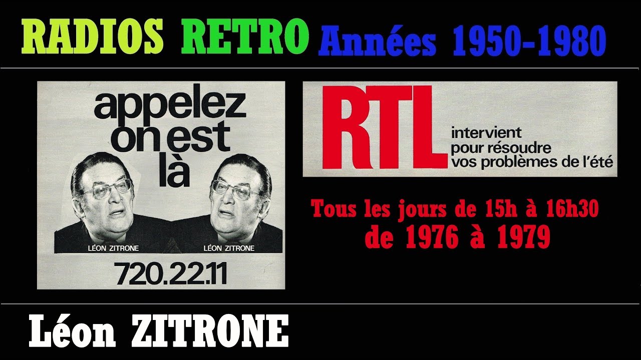LEON ZITRONE sur RTL APPELEZ ON EST LÀ de 1976 à 1979  RADIOS RETRO ANNÉES 50 à 80