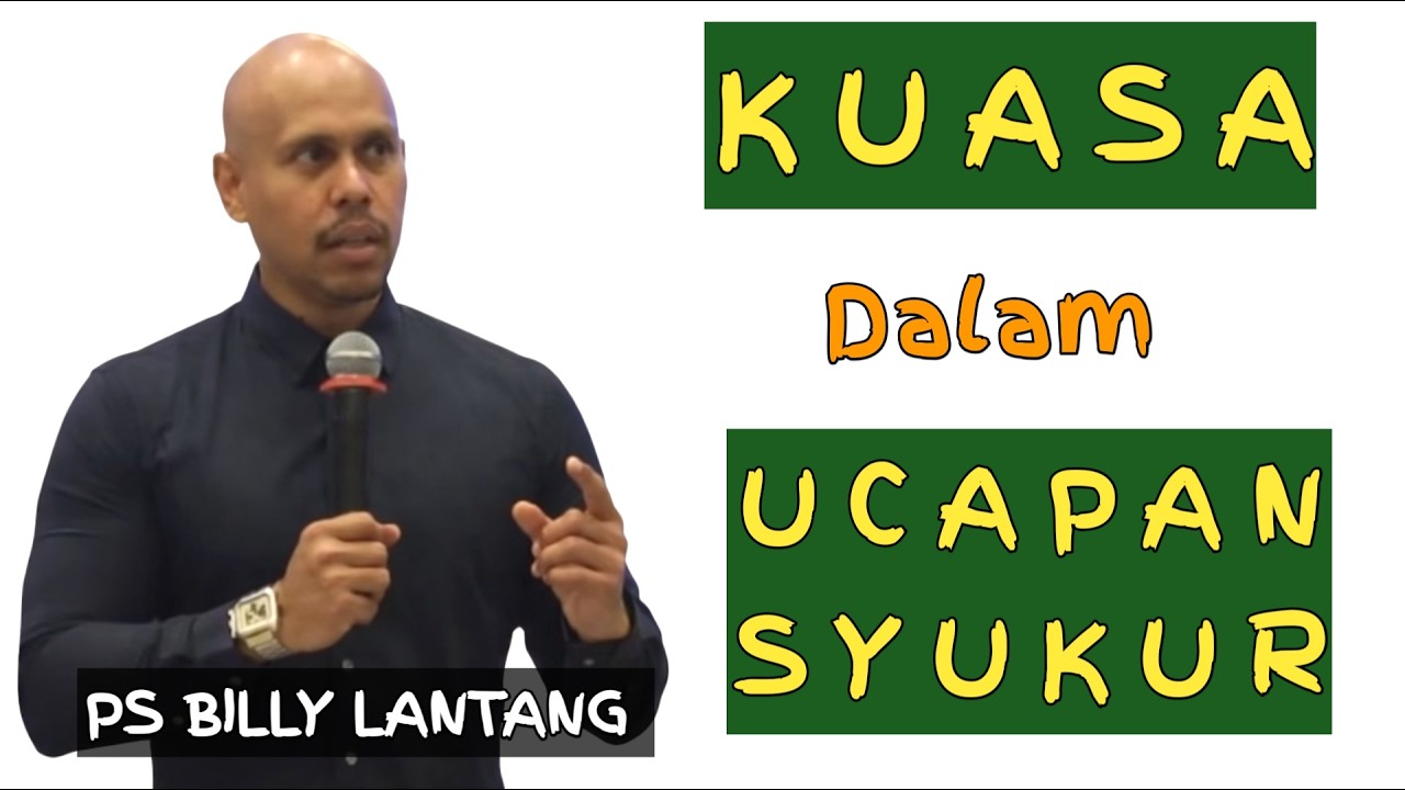 KUASA DALAM UCAPAN SYUKUR |  #khotbahkristen  #psbillylantang #motivasi