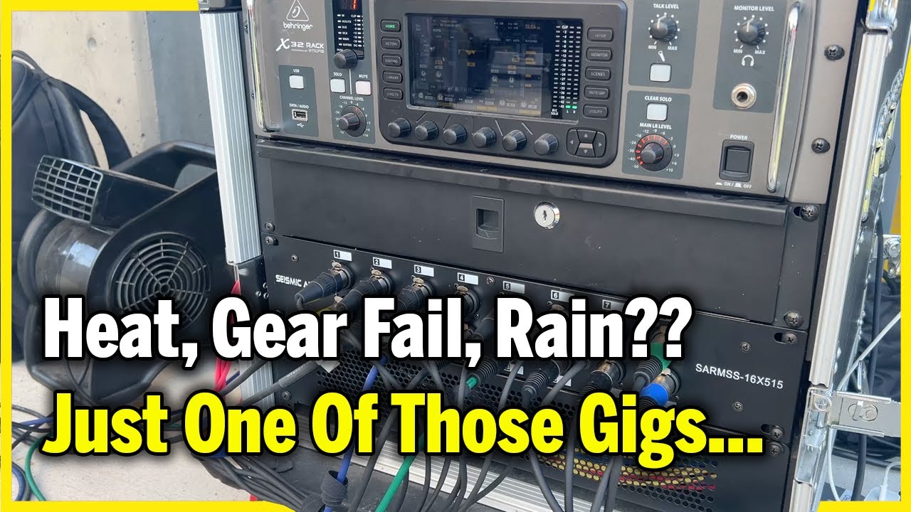 Heat, Rain, and Gear Fails....Outdoor Gig Mayhem!