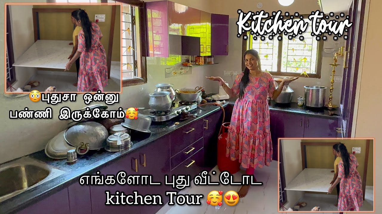 எங்களோட புது வீட்டோட kitchen Tour 🥰😍 😳புதுசா ஒன்னு பண்ணி இருக்கோம்🥰 Full kitchen tour 🤪🥰 