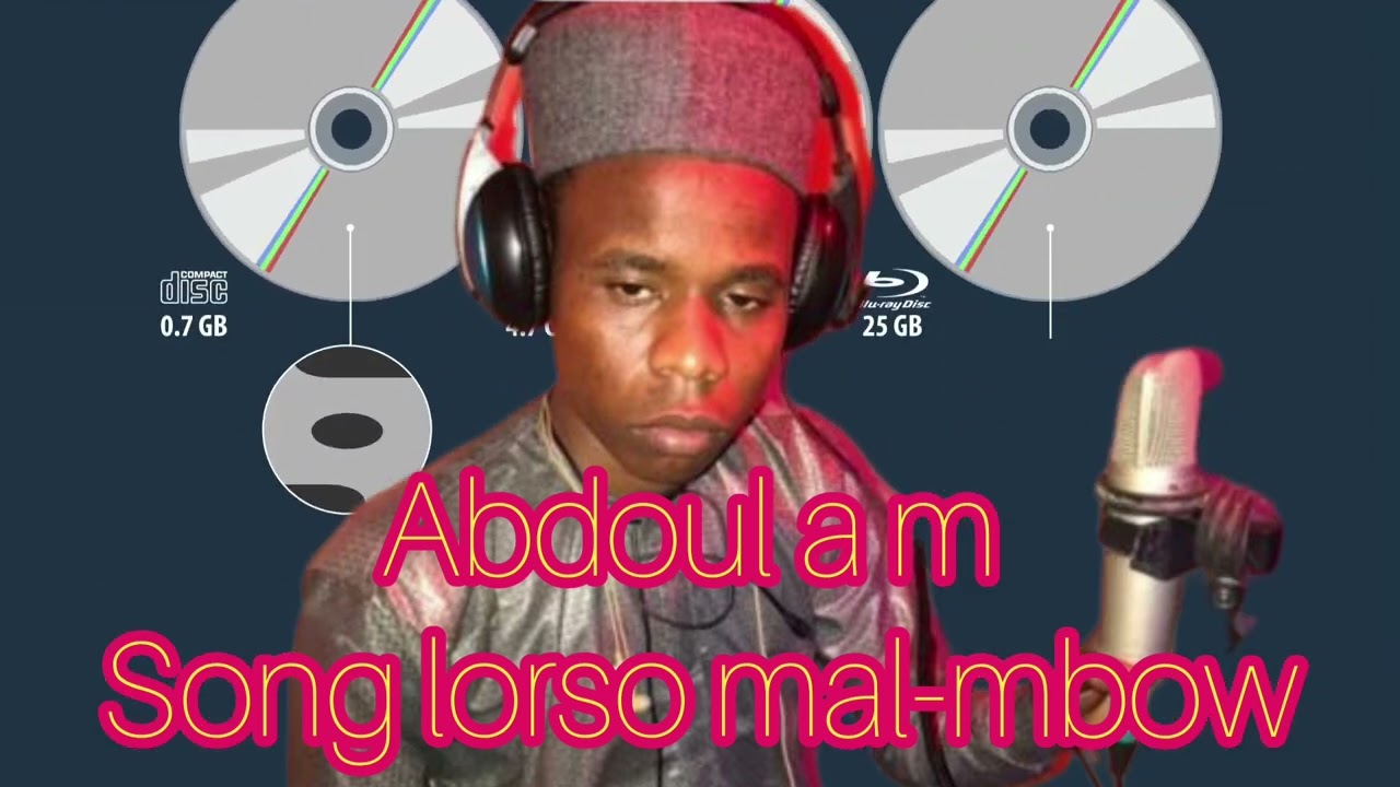 Abdoul.a.m-song lorso mal mbow