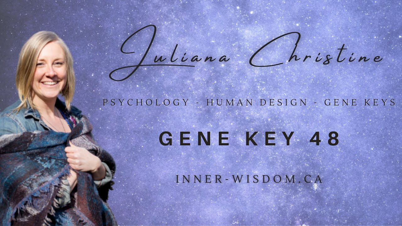 Gene Key 48 - Finding Safety Within Through Wonder