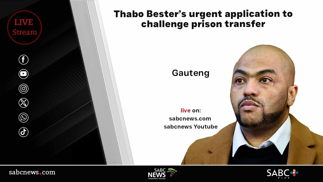 Thabo Bester challenges prison transfer
