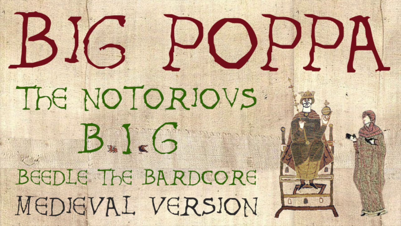 BIG POPPA | Medieval Bardcore Version | The Notorious B.I.G.