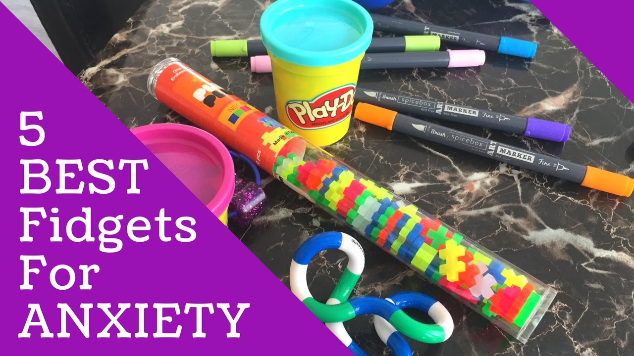 5 Fidget Toys you MUST try for ADHD/ Anxiety Reduction