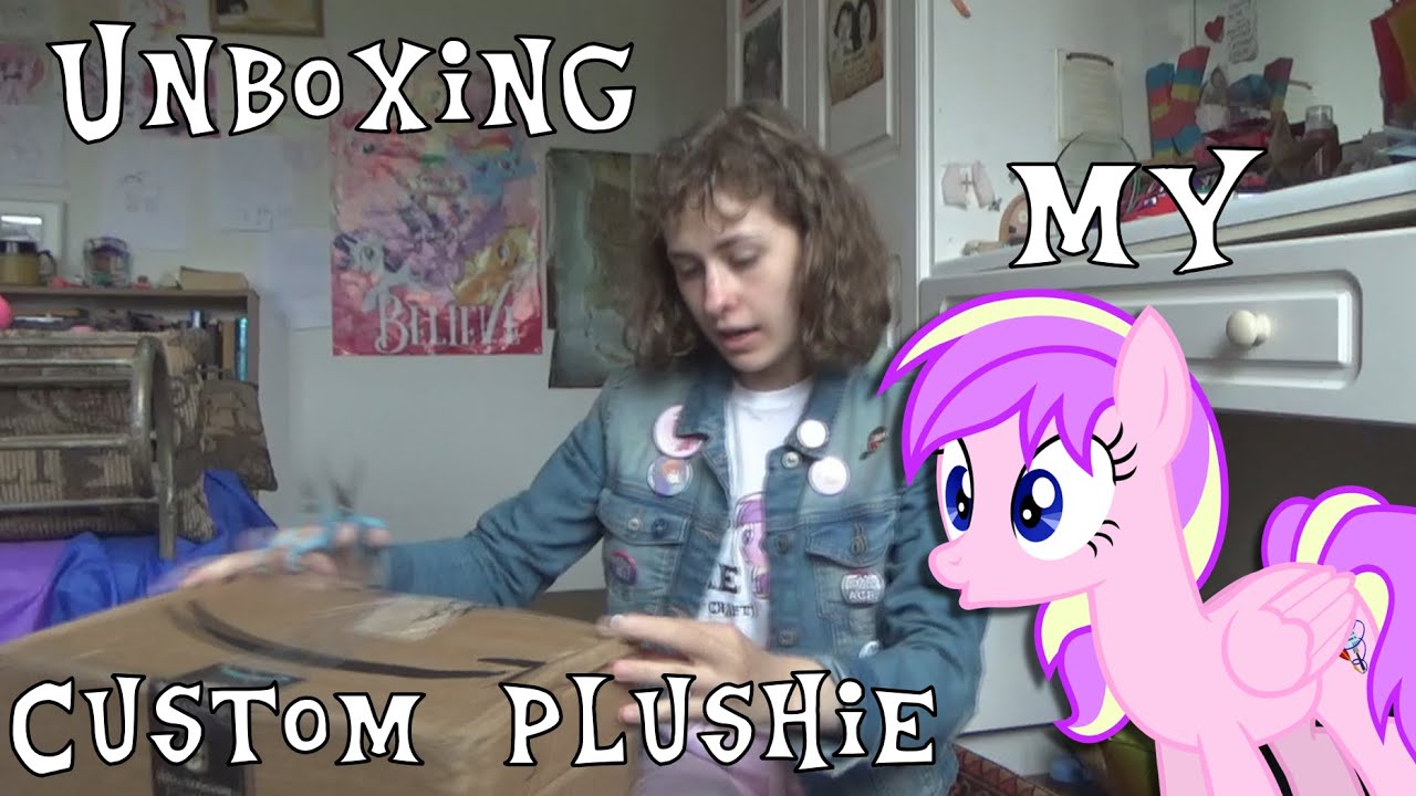 Unboxing My Custome MLP OC Plushie! (Commission from Cinnamon Stitch)