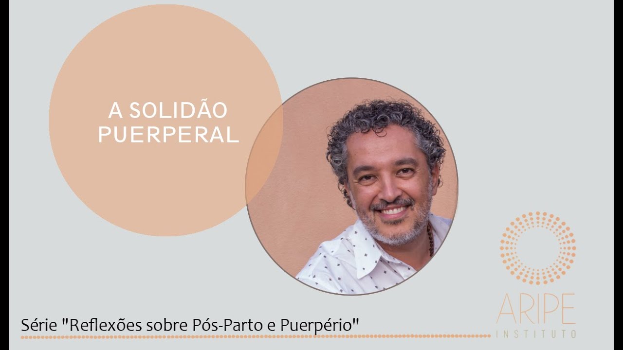 A Solidão Puerperal