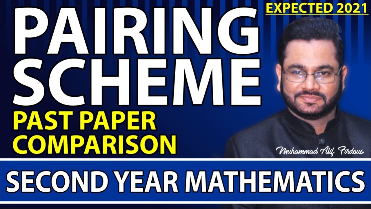 Second Year Math Pairing Scheme 2021 | Smart Syllabus | Muhammad Atif Firdous