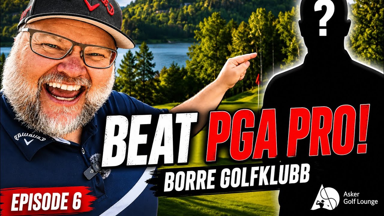 Kan jeg slå en PGA Pro?! | Borre Golf – Episode 6 | HIO-SJOKK på hull 7!