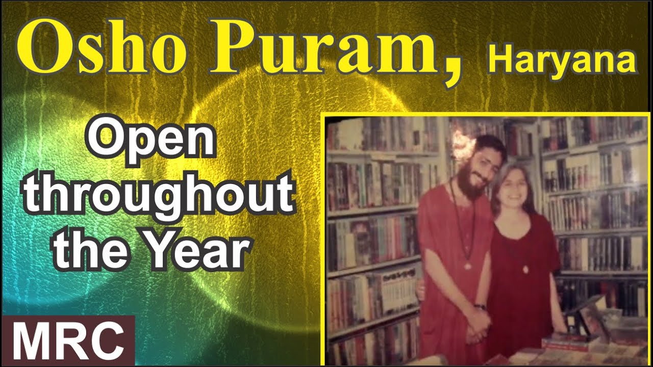 OSHO PURAM, KAITHAL  (HARYANA) Osho Meditation Centre,Kaithal