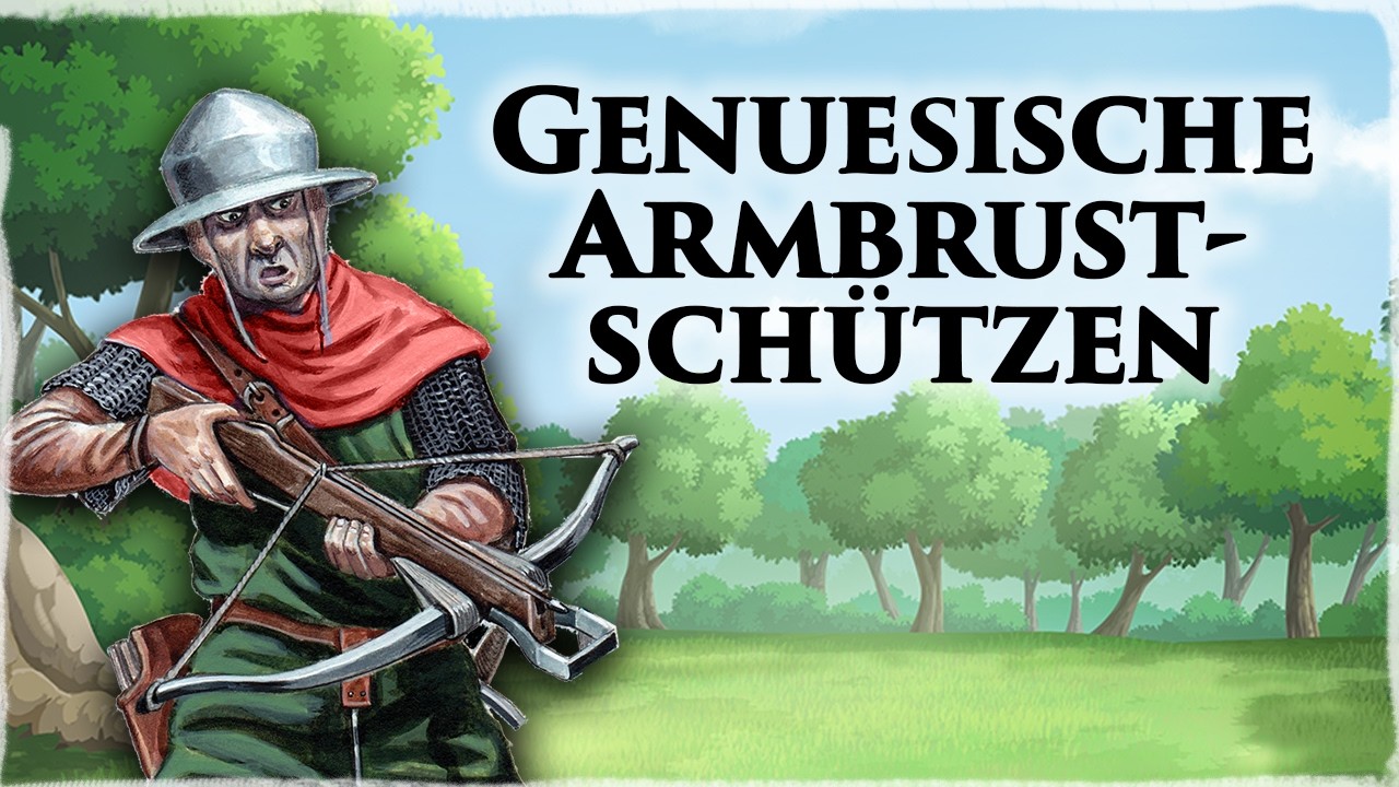 Die gefragtesten Söldner des Mittelalters - Genuesische Armbrustschützen