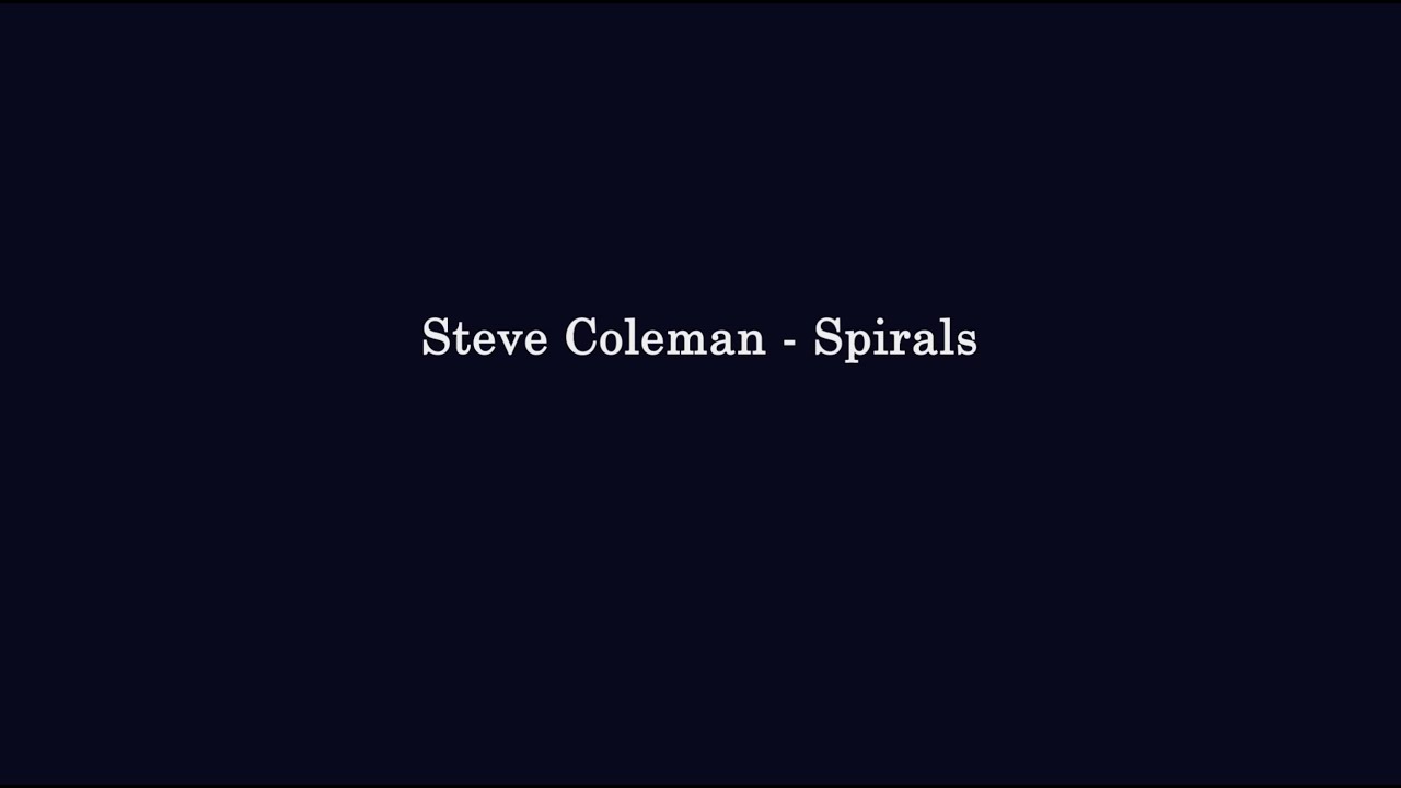 Negative Harmony: Steve Coleman - Spirals