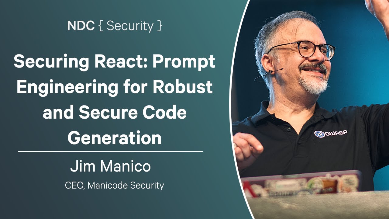 Securing React: Prompt Engineering for Robust and Secure Code Generation - Jim Manico