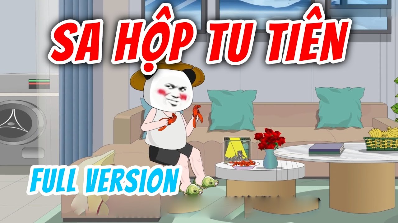 [Full Version] Sa Hộp Tu Tiên | Hà Nhân Xuyên Không | Chuột Vietsub