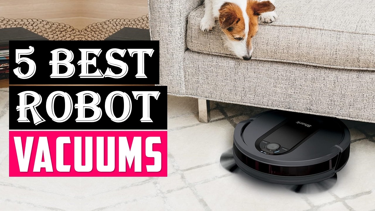 Best Robot Vacuums 2026 | Top 5 Best Robot Vacuum Cleaners of 2026
