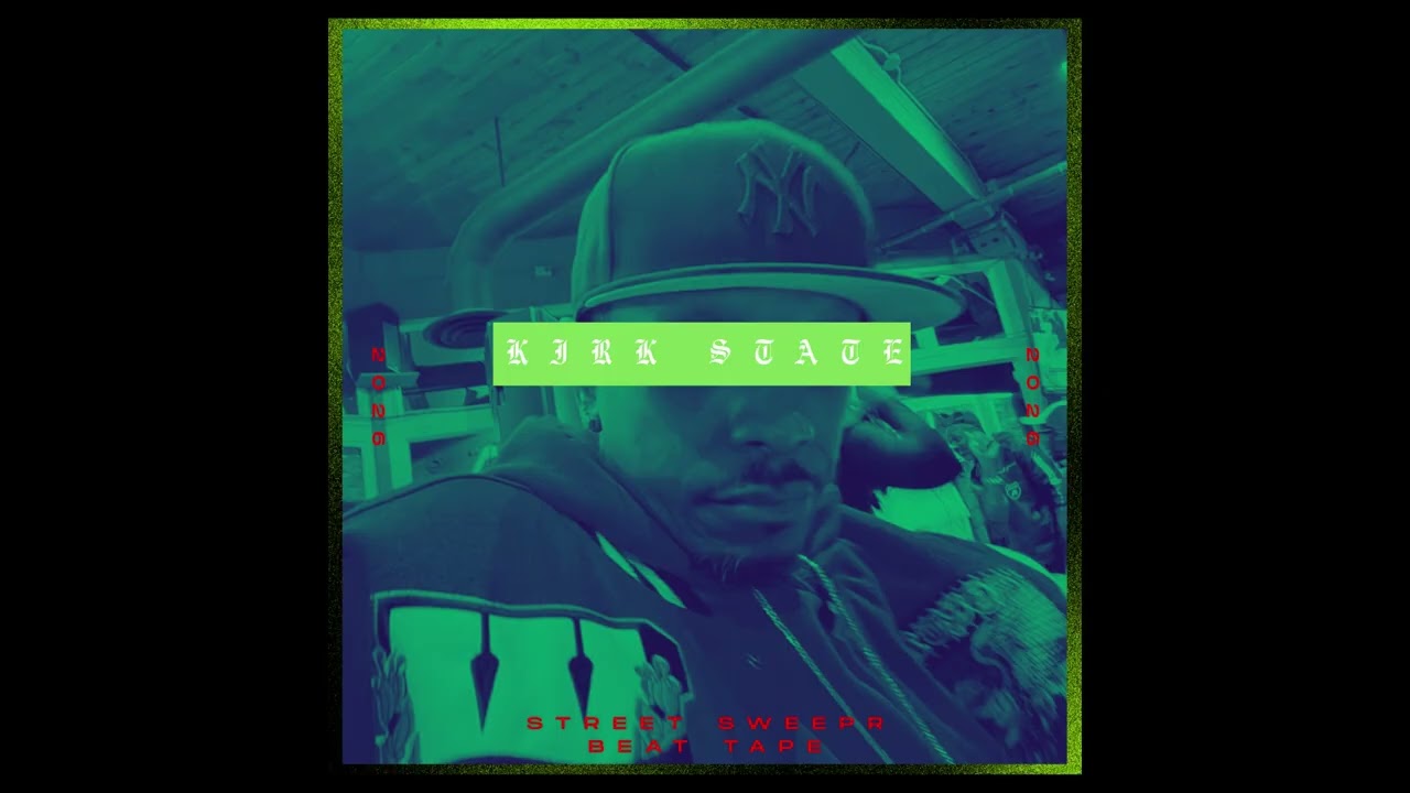 Street Sweeper - Beat Tape - Kirk State