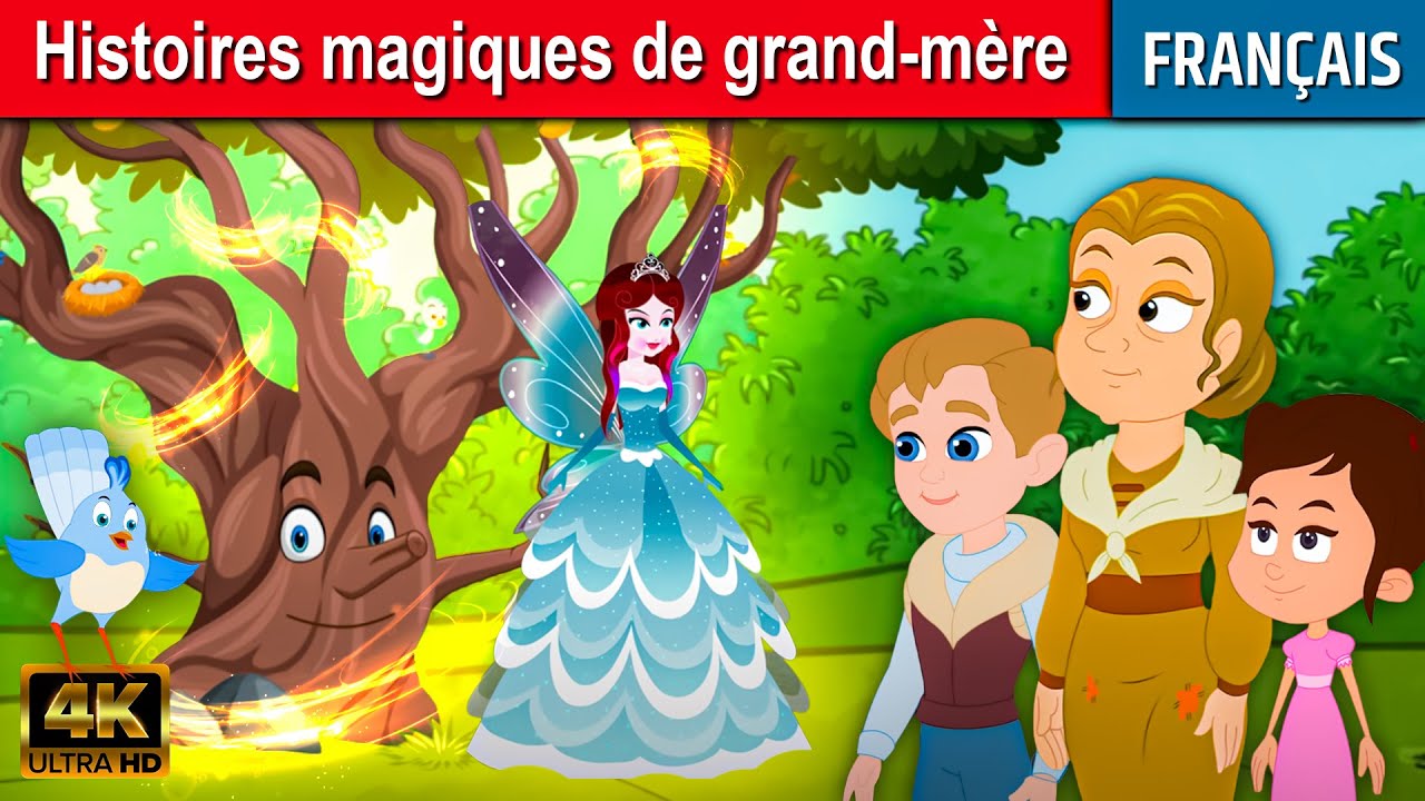 Histoires magiques de grand-mère - Histoire Pour S'endormir | Contes De Fées | Histoire Pour Dormir