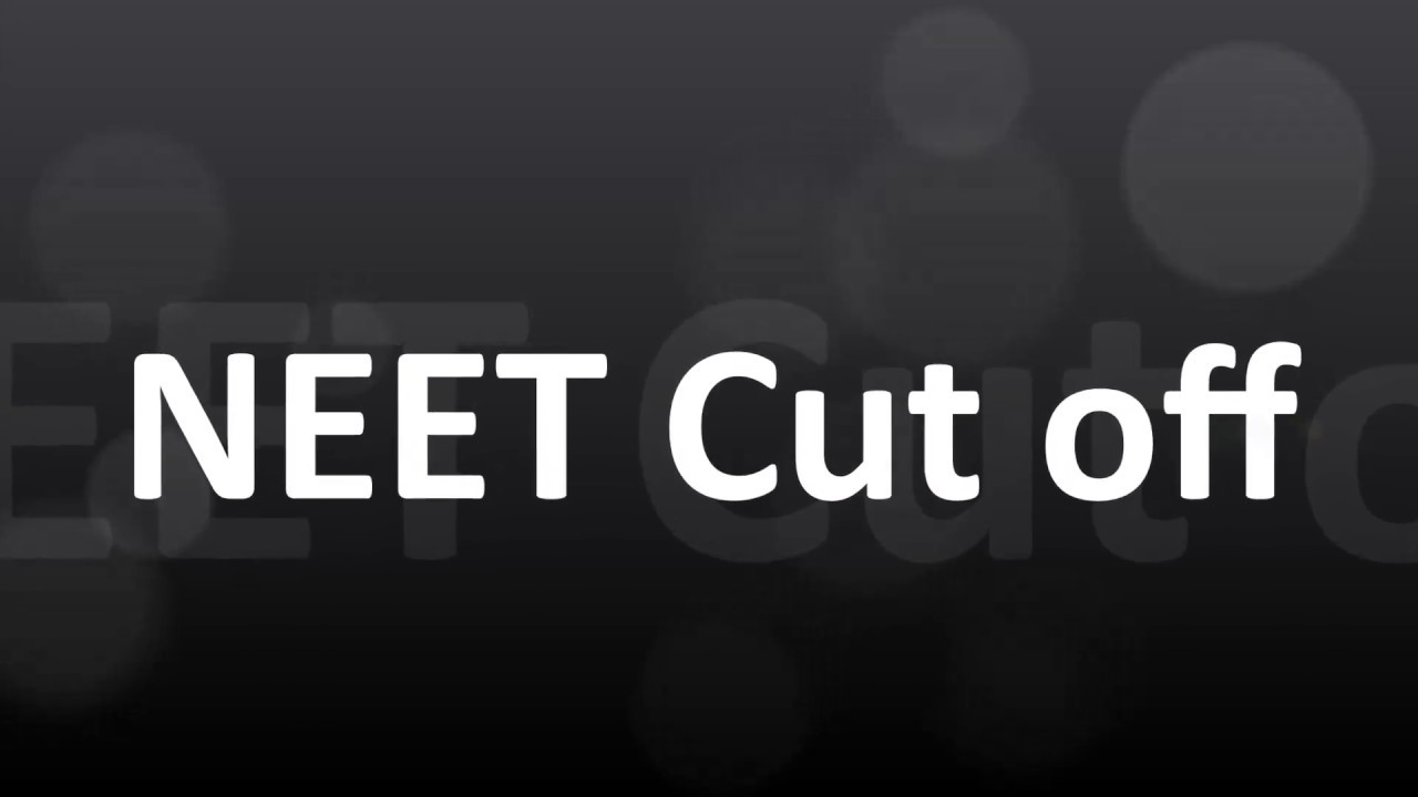 neet 2018 2017 2016 cutoff