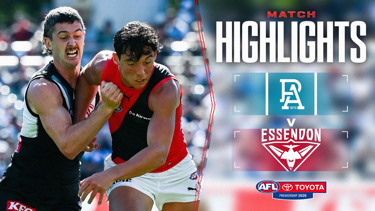 Port Adelaide v Essendon Highlights | Round 2, 2026 | AFL