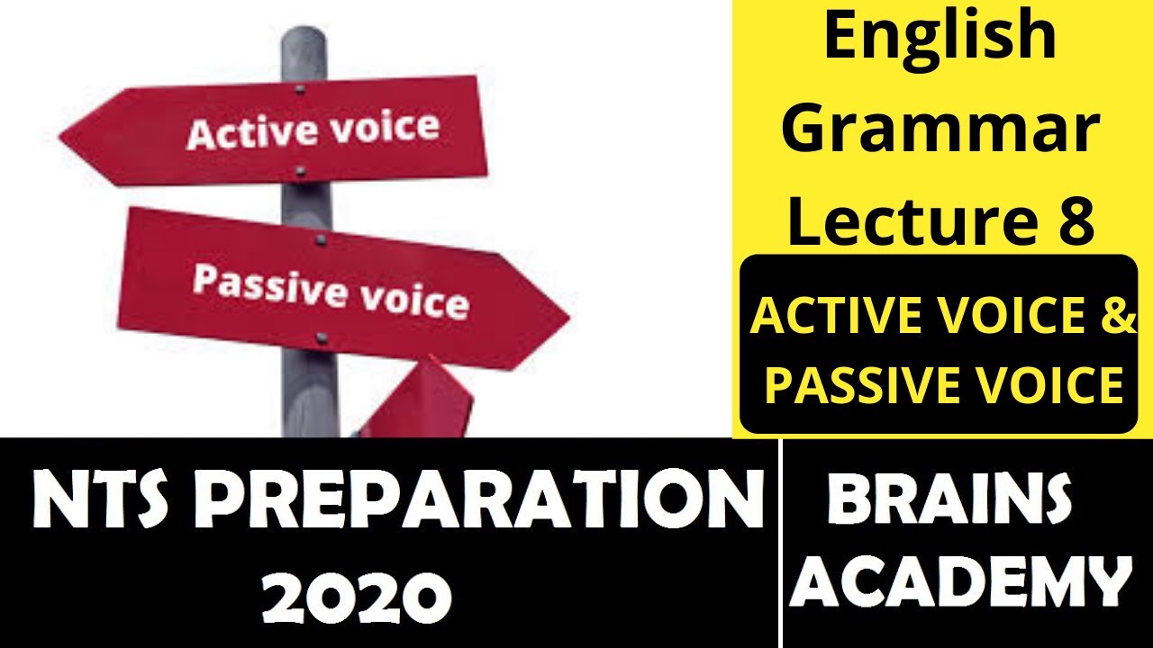 English Grammar Lecture 8 | How to Make Active Voice and Passive Voice | NTS Preparation 2020