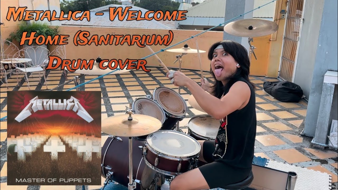 Metallica - Welcome Home (Sanitarium) Drum Cover