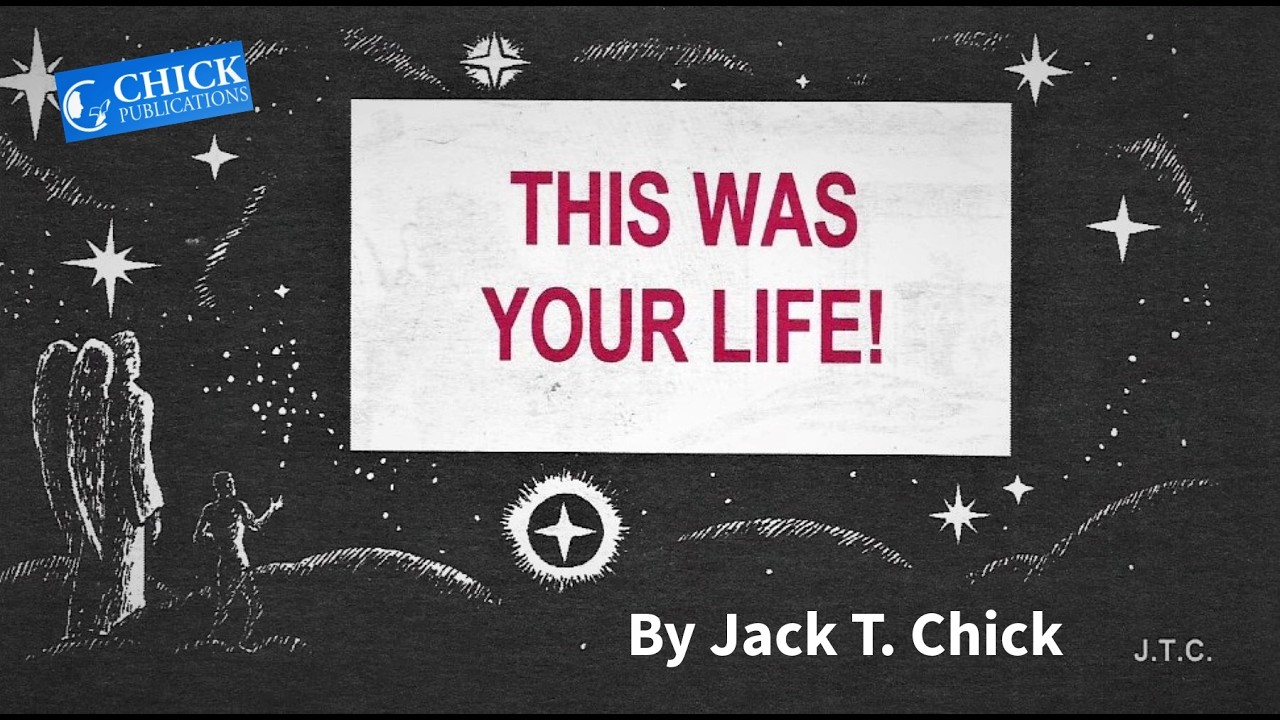 Chick Tracts - This Was Your Life! (animated)