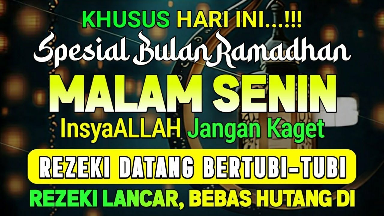 Putar Ayat ini Di Bulan Ramadhan 🌛 - Segala Hajad Dikabulkan, Rezeki Mengalir Deras, Aamiin