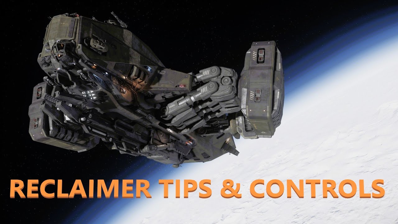 Star Citizen | 3.23.1 | Aegis Reclaimer Tips