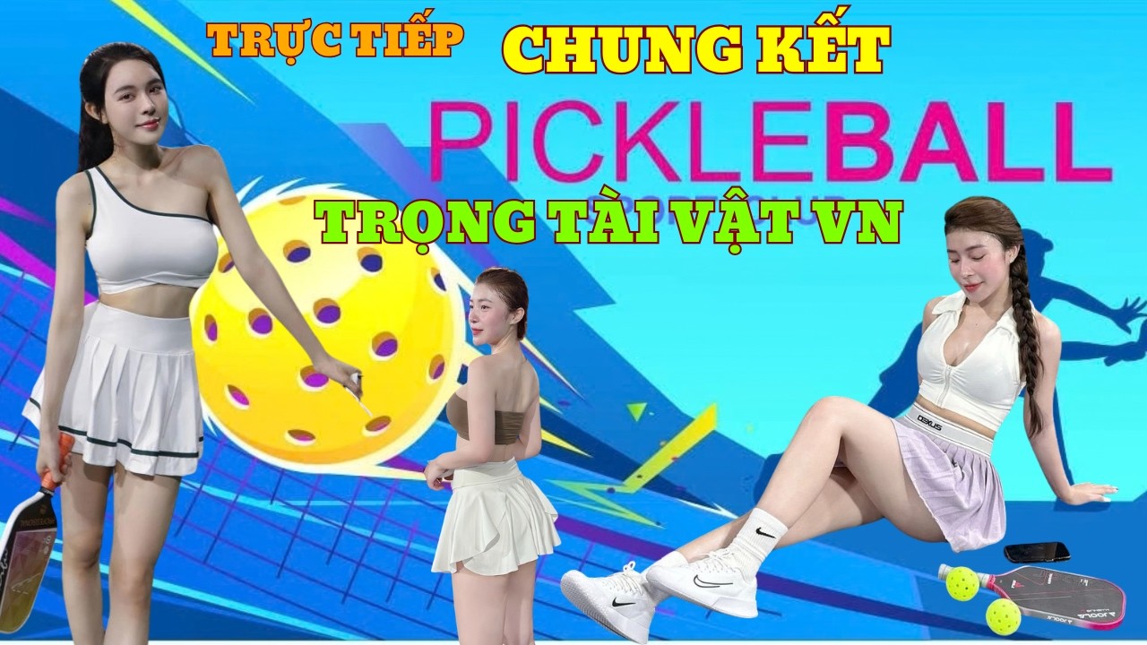 TRẬN TRUNG KẾT PICKLEBALL giải các trọng tài đấu vật Việt Nam 2026,
