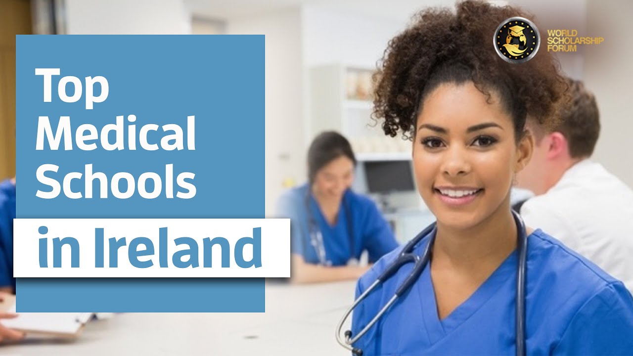 Top Medical Schools in Ireland 2021