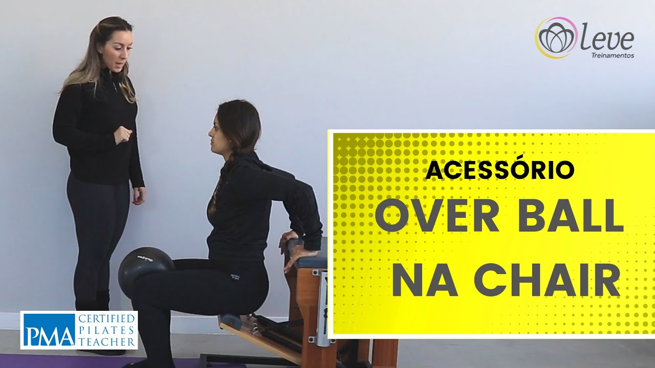 Aula de Pilates na Chair - Over Ball