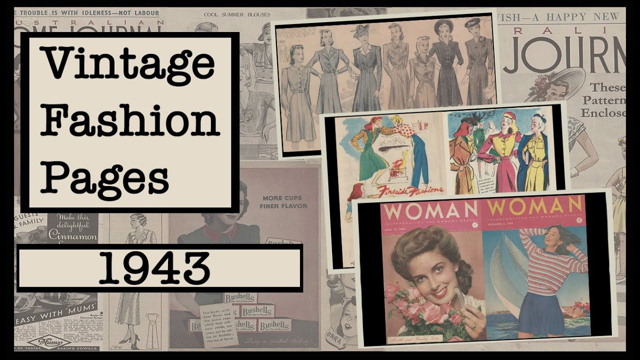 1943 Fashions - all fashion, no talking.