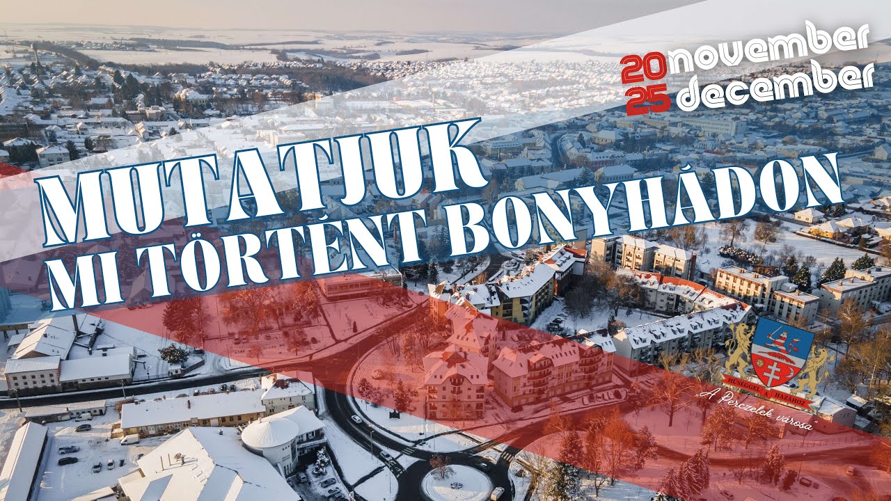 Mutatjuk, mi történt Bonyhádon – 2025. november-december