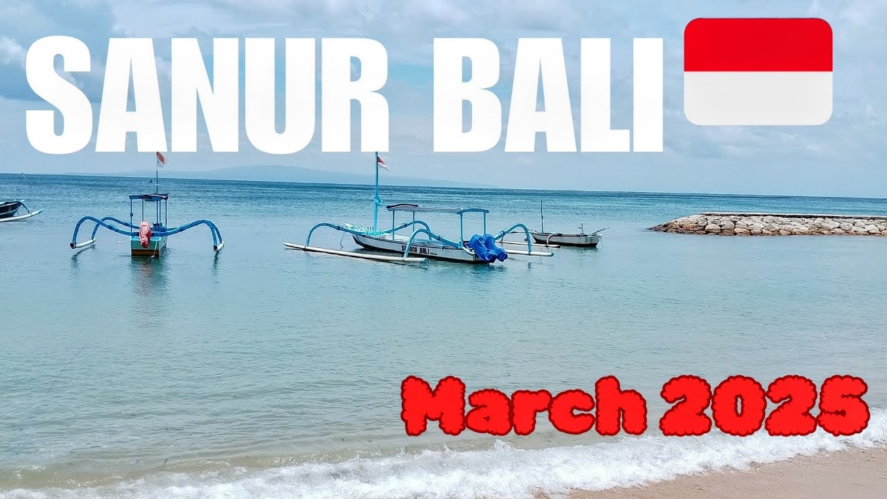 Sanur Bali 🇮🇩 Beach, Bar's, Restaurants and More. March 2025