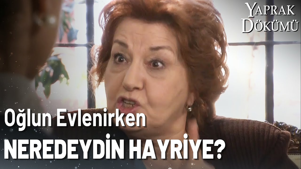 Hayriye &Ouml;fke N&ouml;beti Ge&ccedil;iriyor! - Yaprak D&ouml;k&uuml;m&uuml; &Ouml;zel Klip