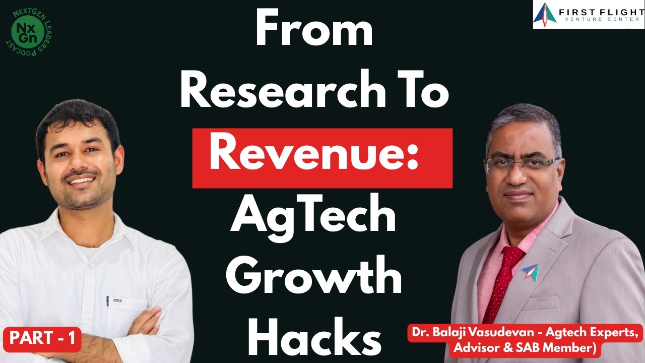 Building the Future of Food & AgriTech | Expert Talk with Dr Balaji Vasudevan