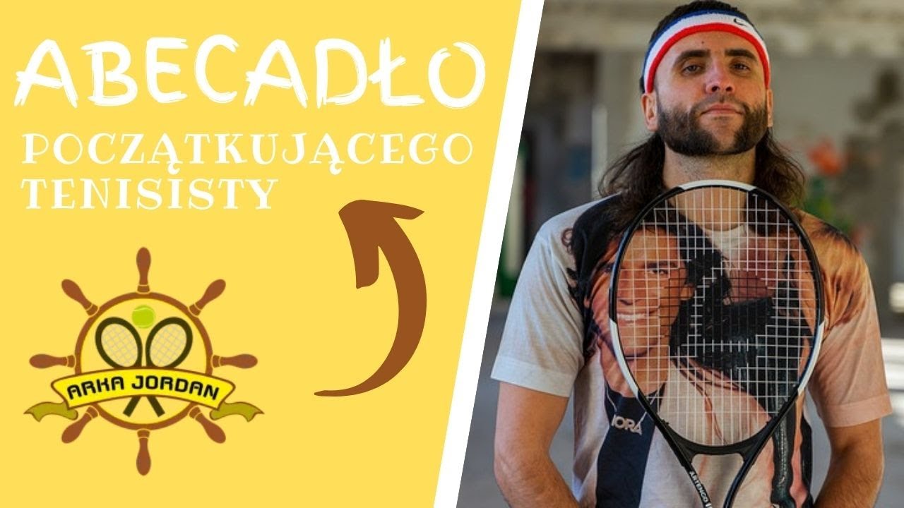 ABECADŁO POCZĄTKUJĄCEGO TENISISTY - CZY WIESZ CZYM JEST JAMMING?