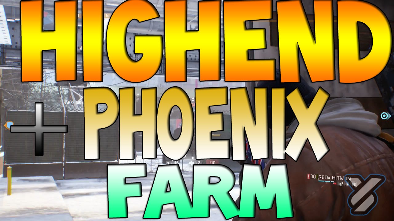 The Division- UNLIMITED HIGH-END AND PHOENIX FARM (Lincoln Tunnel Farming)