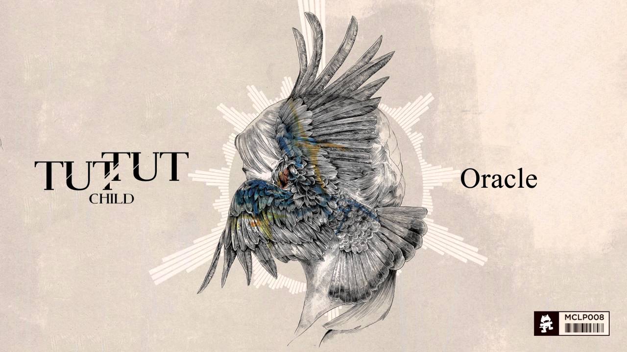 Tut Tut Child - Oracle